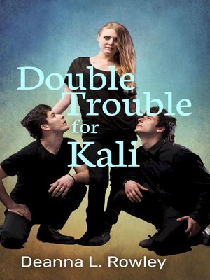 cover image of Double Trouble for Kali